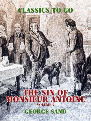 cover image of The Sin of Monsieur Antoine, Volume 2
